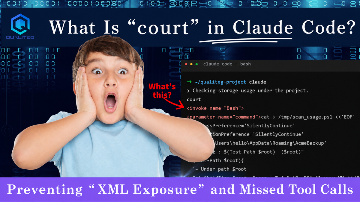 What Is That "court" in Claude Code? The "XML Leak" Phenomenon and Guarding Against Unexecuted Tool Calls