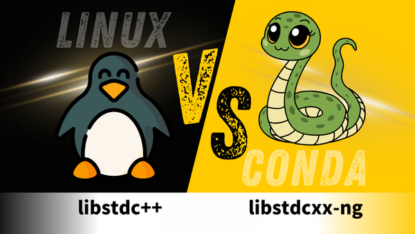 Understanding and Fixing libstdc++ Version Mismatches Between the System and conda