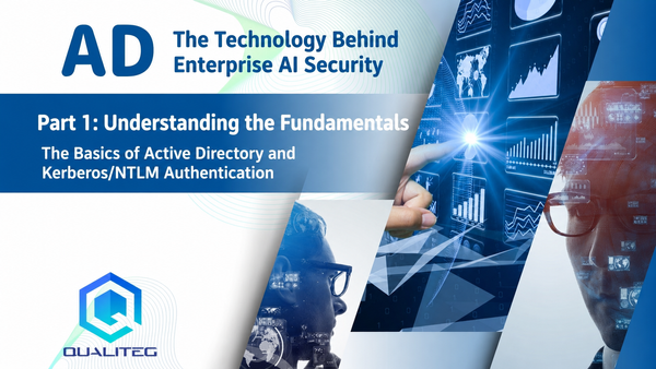 Understanding Active Directory: The Technology Behind Enterprise AI Security - Part 1: Understanding the Basic Concepts