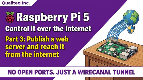 Publishing a Raspberry Pi 5 Web Server to the Internet: No Open Ports, Just a WireCanal Tunnel