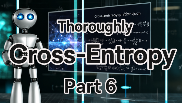 Cross-Entropy Explained, Part 6: Cross-Entropy for Binary Classification