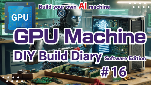 Building a GPU PC, Part 16: Software – Configuring Ubuntu on the GPU Machine