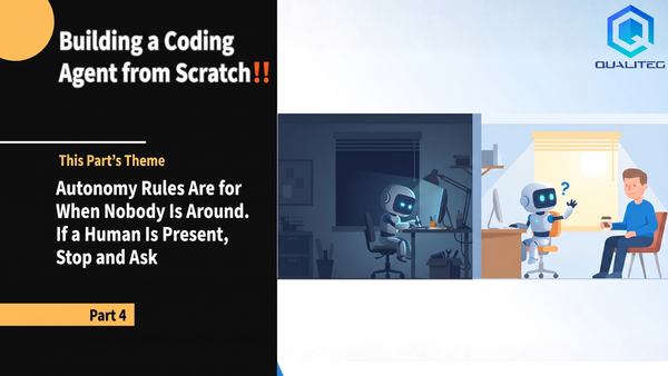 Building a Coding Agent from Scratch, Part 4: If a Human Is Present, Stop and Ask