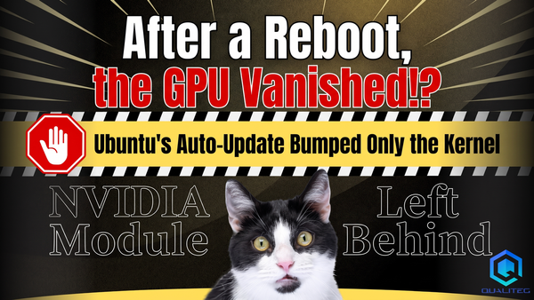 Ubuntu's Automatic Updates Bumped the Kernel Alone, and the GPU Vanished After a Reboot: Why the NVIDIA Module Gets Left Behind, and Three Ways to Prevent It